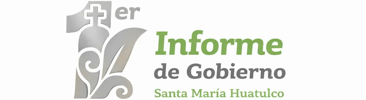 1st Government Report 2025 - Santa María Huatulco